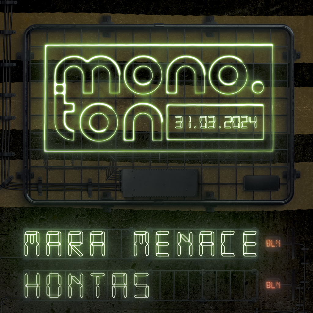 mono.ton w/ Mara Menace, Hontas, Elli, Beko, Strobopeter, Miss Madita, H4HN