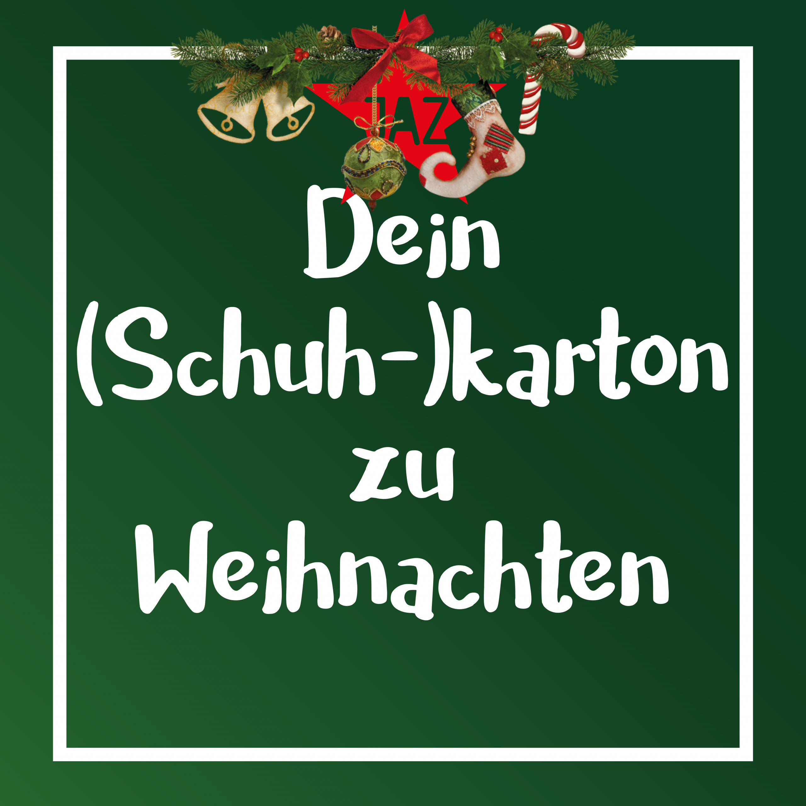 Dein (Schuh-)karton zu Weihnachten 2025